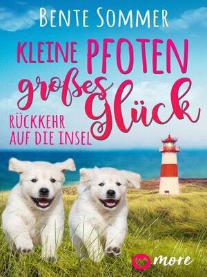 cover image of Kleine Pfoten, großes Glück – Rückkehr auf die Insel